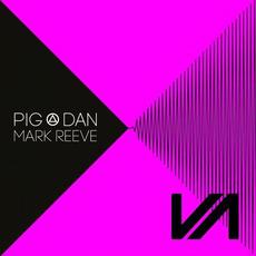 Accidental Paradise mp3 Album by Pig&Dan & Mark Reeve