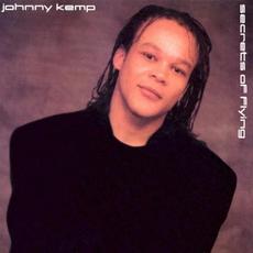 Secrets of Flying (Remastered) mp3 Album by Johnny Kemp