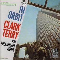 In Orbit (Re-Issue) mp3 Album by Clark Terry with Thelonious Monk