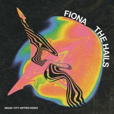 Fiona (Magic City Hippies Remix) mp3 Remix by The Hails