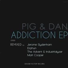 Addiction EP Remixed mp3 Remix by Pig&Dan