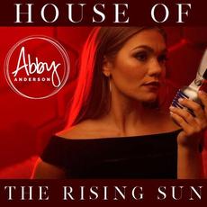 House of the Rising Sun mp3 Single by Abby Anderson