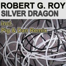 Silver Dragon mp3 Single by Robert G. Roy