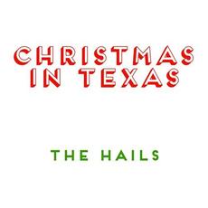 Christmas in Texas mp3 Single by The Hails