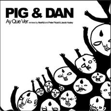 Ay Que Ver mp3 Single by Pig&Dan