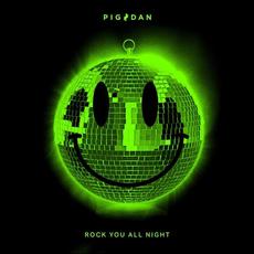 Rock You All Night mp3 Single by Pig&Dan