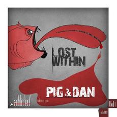 Lost Within mp3 Single by Pig&Dan