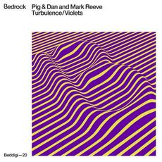 Turbulence / Violets mp3 Single by Pig&Dan & Mark Reeve