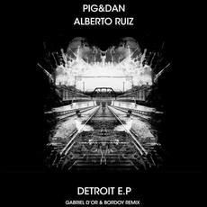 Detroit mp3 Single by Pig&Dan & Alberto Ruiz