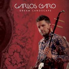 Dream Landscape mp3 Album by Carlos Garo