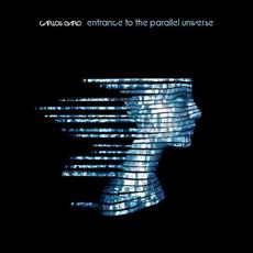 Entrance to the Parallel Universe mp3 Album by Carlos Garo
