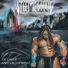 Of Laser and Lightning mp3 Album by Steel Messiah