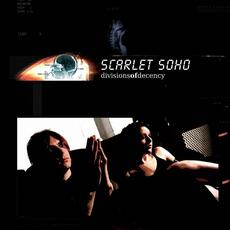 Divisons Of Decency mp3 Album by Scarlet Soho