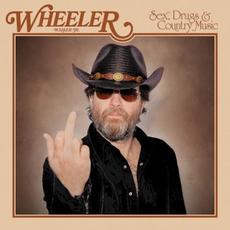 Sex, Drugs & Country Music mp3 Album by Wheeler Walker Jr.