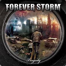 Tragedy mp3 Album by Forever Storm