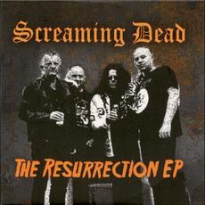 The Resurrection EP mp3 Album by Screaming Dead