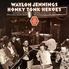 Honky Tonk Heroes mp3 Album by Waylon Jennings