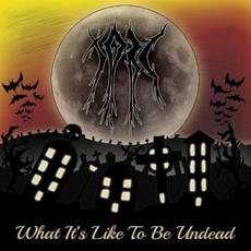 What It's Like to Be Undead mp3 Album by TOBC