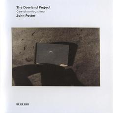 Care-charming Sleep mp3 Album by The Dowland Project