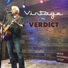 Vintage To Verdict mp3 Album by Bruce Marshall Group