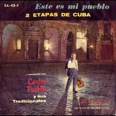 Este es mi pueblo: 2 etapas de Cuba mp3 Album by Carlos Puebla
