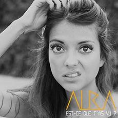 Est-ce que t'as vu? mp3 Album by Alba