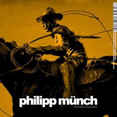 Mondo Obscura mp3 Album by Philipp Münch