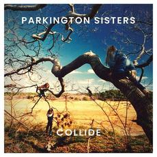 Collide mp3 Album by Parkington Sisters