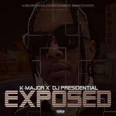 EXPOSED mp3 Album by K-Major