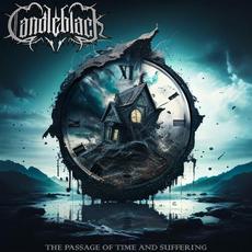The Passage Of Time And Suffering mp3 Album by Candleblack