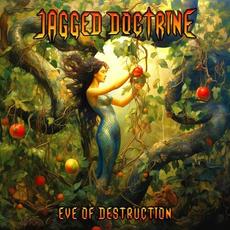 Eve of Destruction mp3 Album by Jagged Doctrine