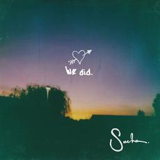 We Did mp3 Album by Sacha