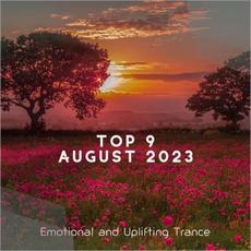 Top 9 August 2023 Emotional and Uplifting Trance mp3 Compilation by Various Artists