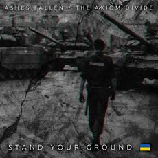 Stand Your Ground (Persistence Mix) mp3 Single by Ashes Fallen