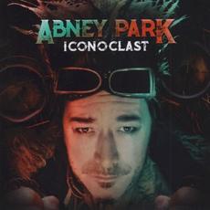 Iconoclast (Deluxe Edition) mp3 Album by Abney Park