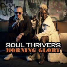 Morning Glory mp3 Album by Soul Thrivers