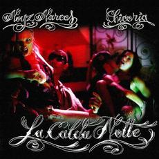 La calda notte mp3 Album by Noyz Narcos, Chicoria