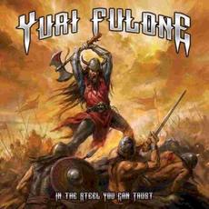 In the Steel You Can Trust mp3 Artist Compilation by Yuri Fulone