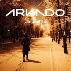 Christmas Eve mp3 Single by Arkado