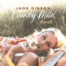 Country Mile (Acoustic) mp3 Single by Jade Gibson