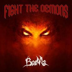 Fight The Demons mp3 Album by Bad As