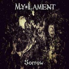 Sorrow mp3 Album by My Lament
