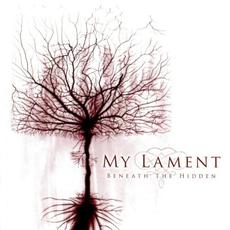 Beneath the Hidden mp3 Album by My Lament