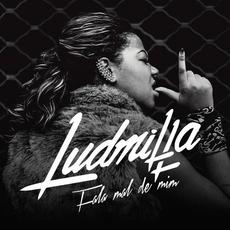 Fala mal de mim mp3 Album by Ludmilla