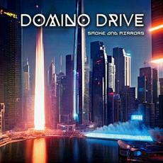 Smoke and Mirrors mp3 Album by Domino Drive