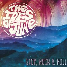 Stop, Rock & Roll mp3 Album by The Ides Of June