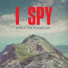 While The War Began mp3 Album by I Spy