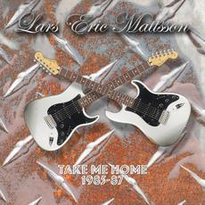 Take Me Home 85-87 mp3 Album by Lars Eric Mattsson