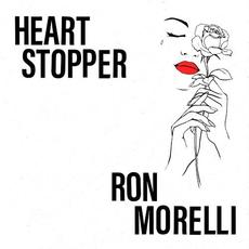 Heart Stopper mp3 Album by Ron Morelli
