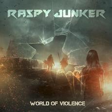 World of Violence mp3 Album by Raspy Junker